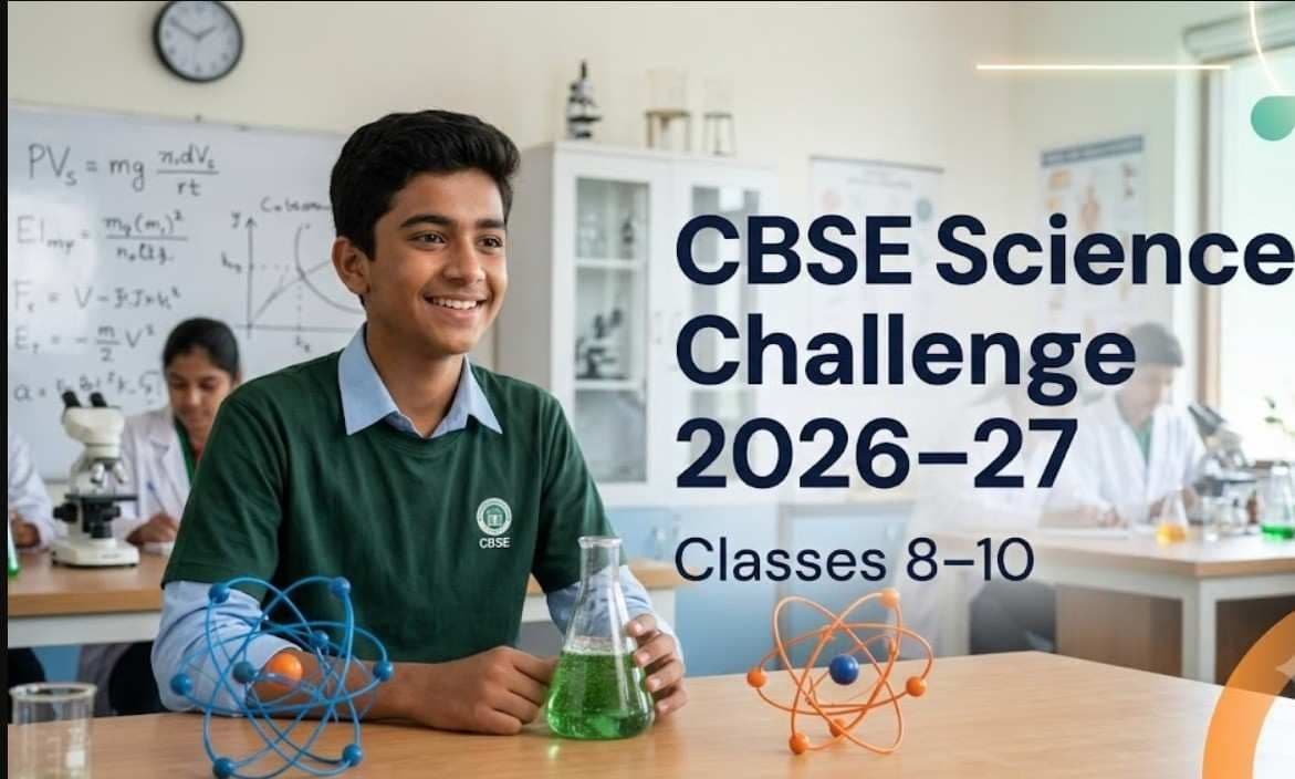 CBSE Science Challenge 2026–27 registration for Classes 8 to 10