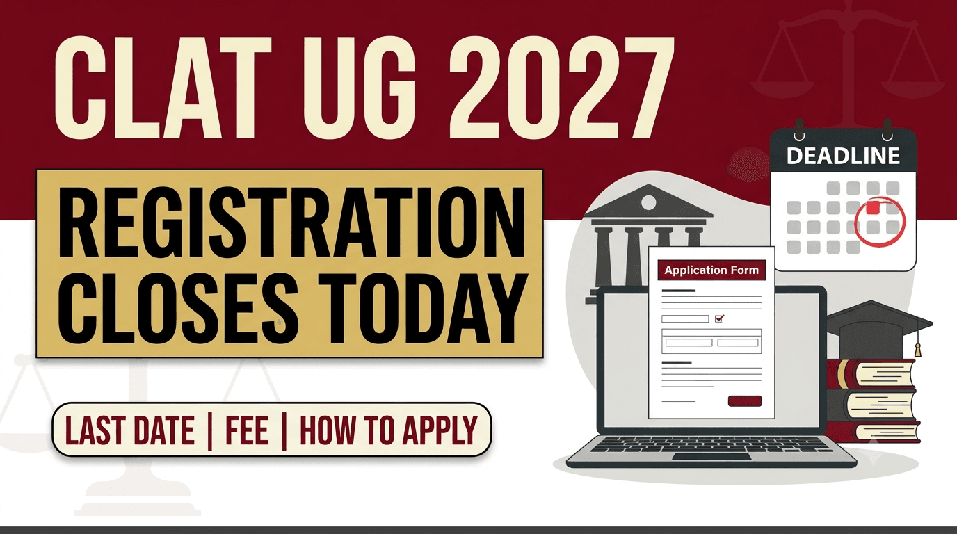 CLAT UG 2027 Registration Closes Today: Apply by October 31 at 11:59 PM