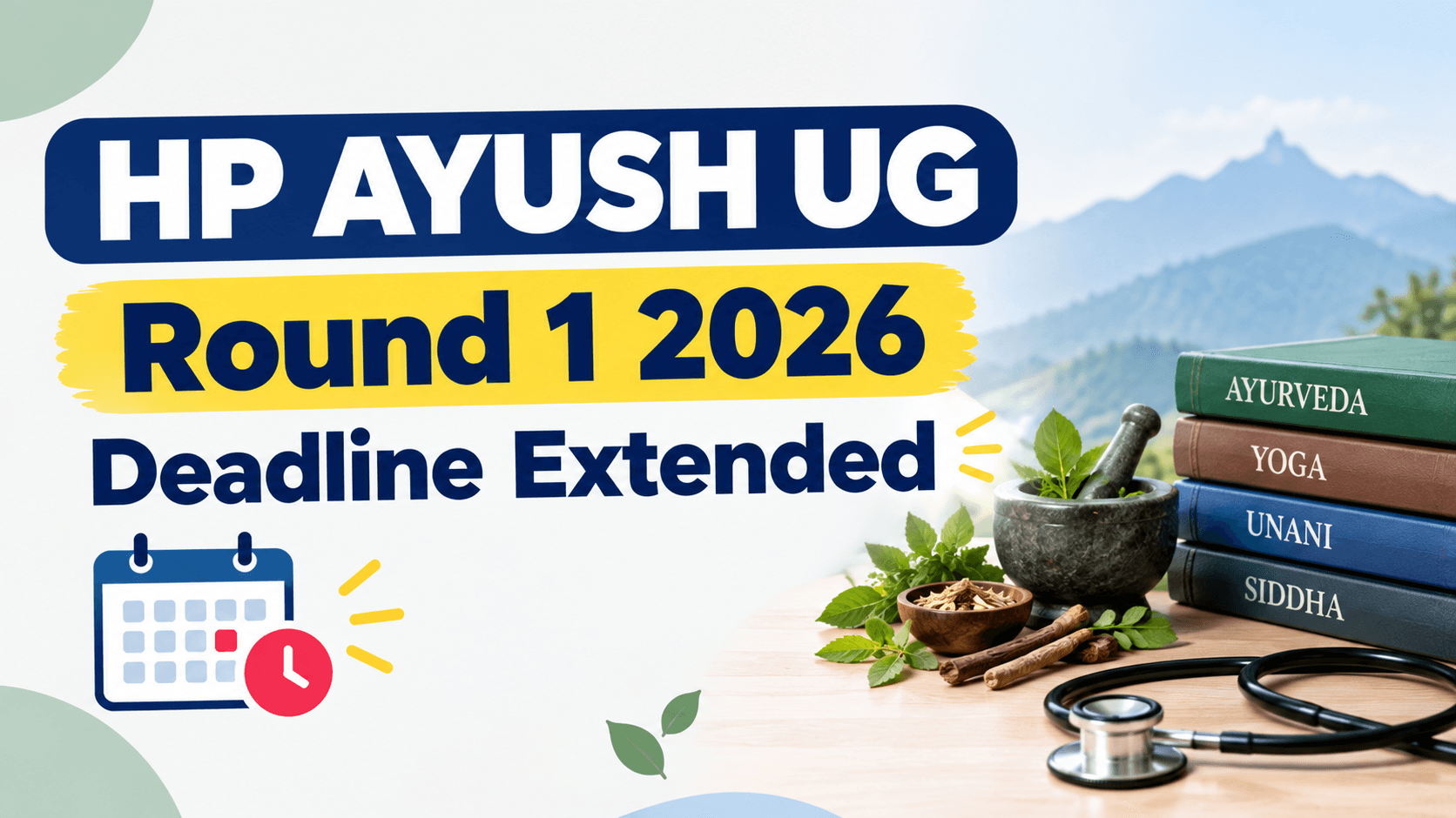 HP AYUSH UG Round 1 Counselling 2026 Deadline Extended to September 25; Check Details