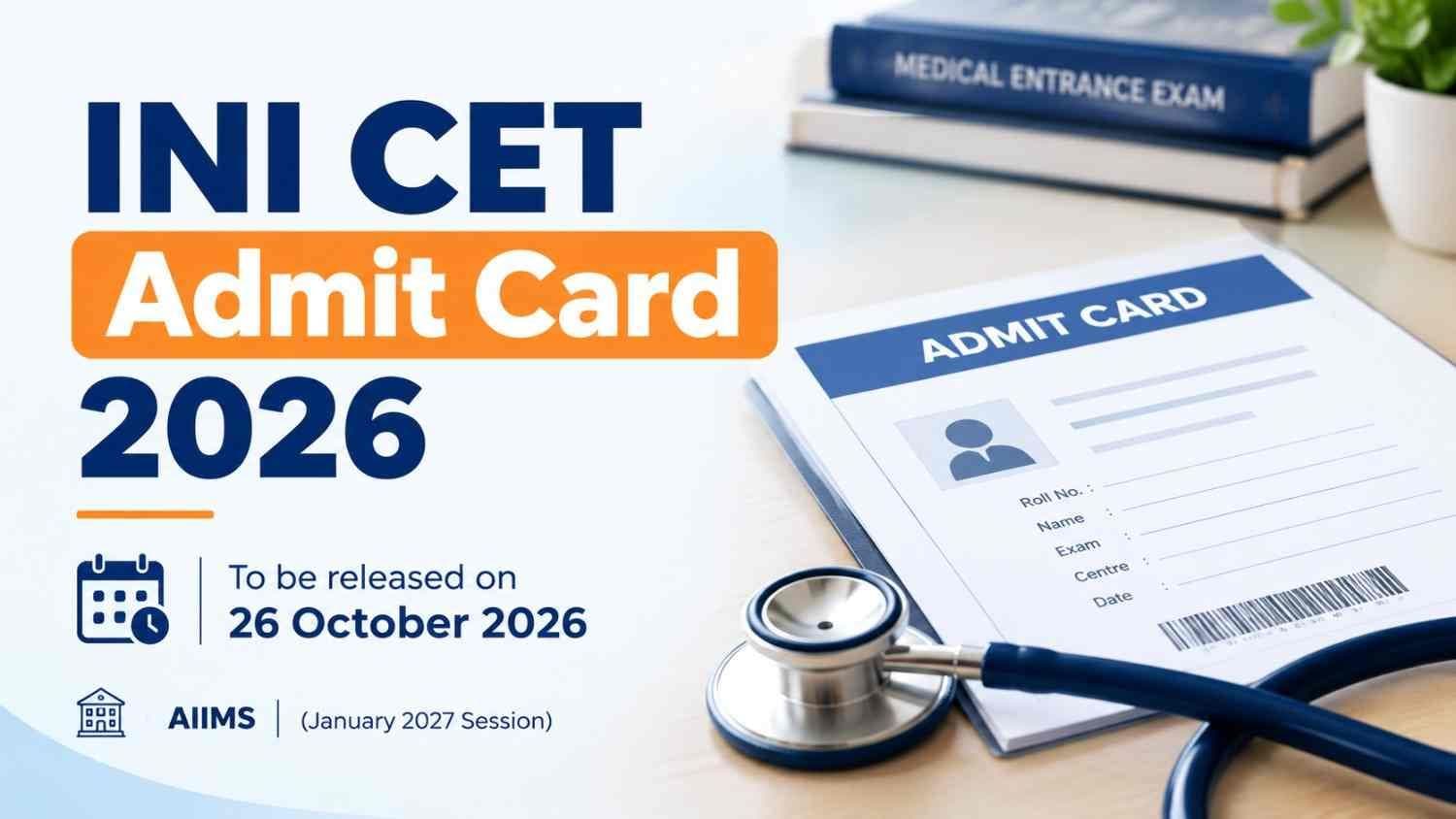 INI CET admit card 2026 download graphic