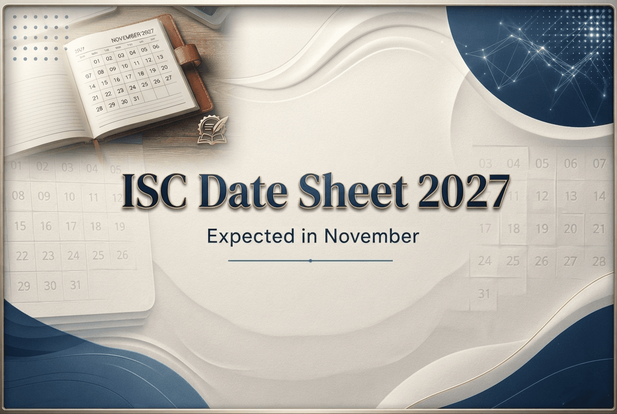 Graphic showing ISC date sheet 2027 for Class 12 expected in November