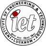Institute of Engineering and Technology - [IET], Lucknow