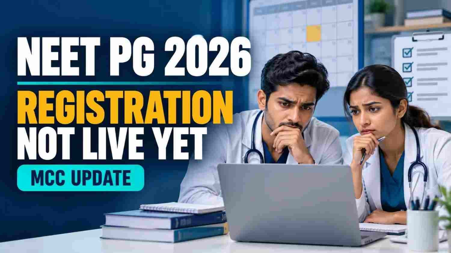 Two NEET PG candidates checking the MCC portal with registration not live yet