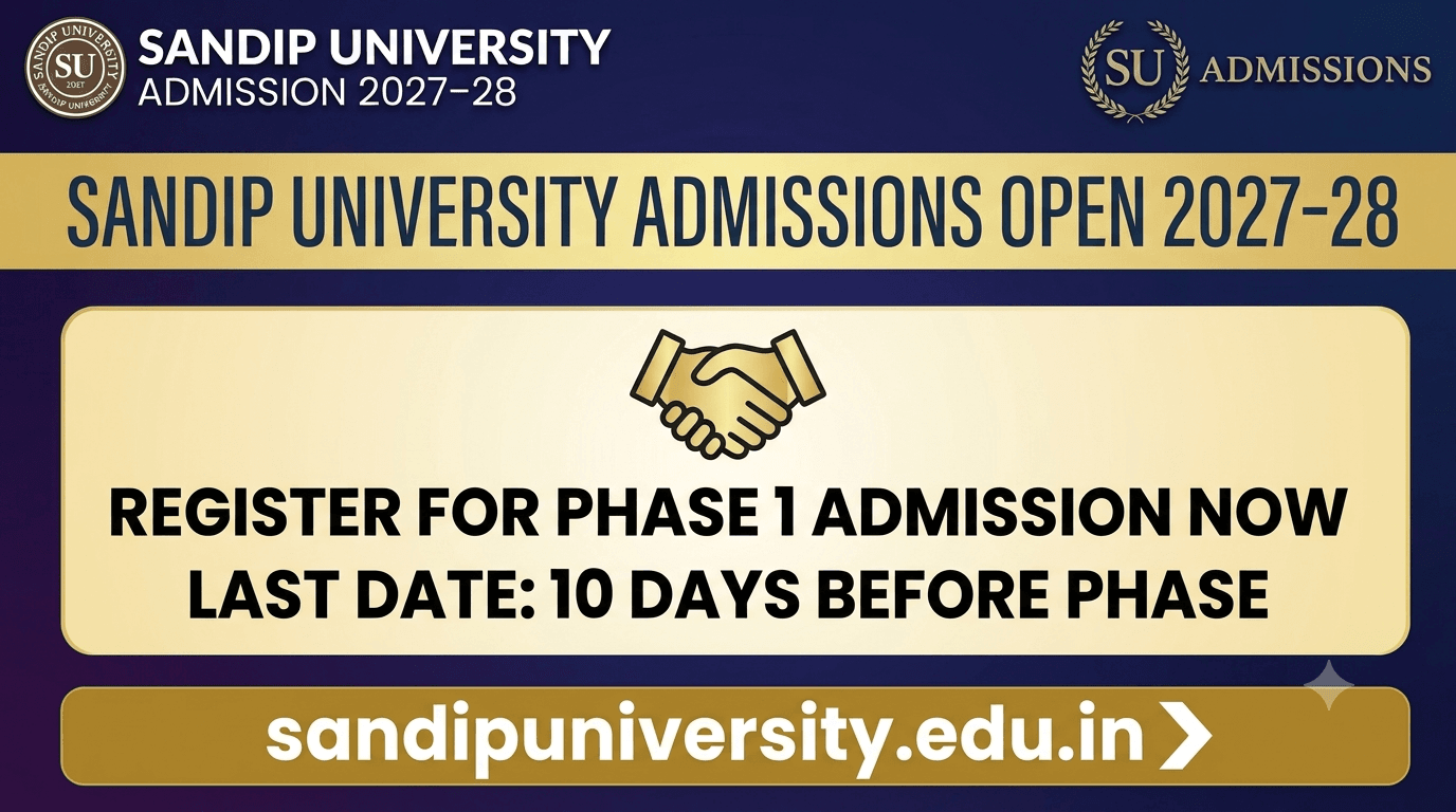 Sandip University Admission 2027–28 Open; Check SU-MAT, SU-DAT and SU-LAT Exam Dates