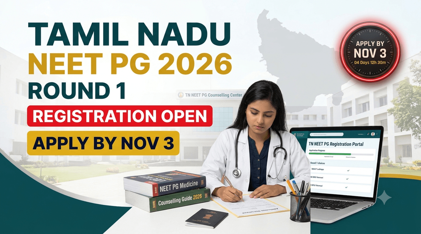 Tamil Nadu NEET PG 2026 Round 1 Registration and Choice Filling Open; Apply by November 3
