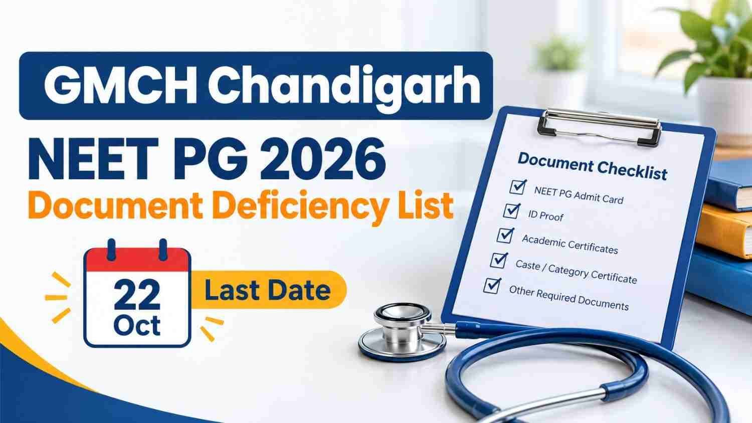 GMCH Chandigarh NEET PG 2026 document deficiency list, last date 22 October