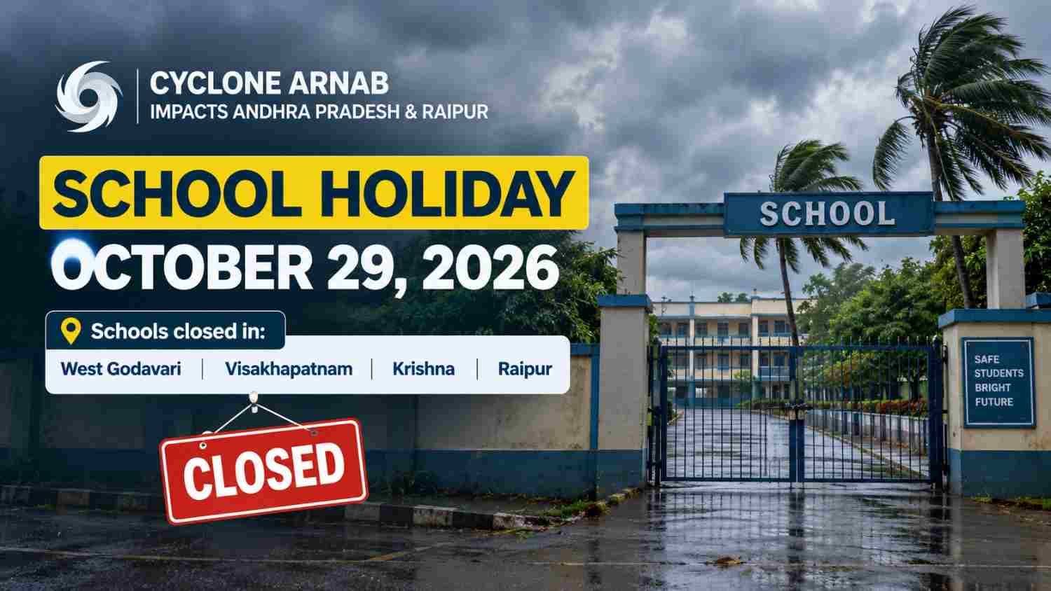 Empty school premises in Andhra Pradesh on October 29, 2026, as schools close due to Cyclone Arnab