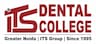ITS Dental College - [ITSDC],Greater Noida