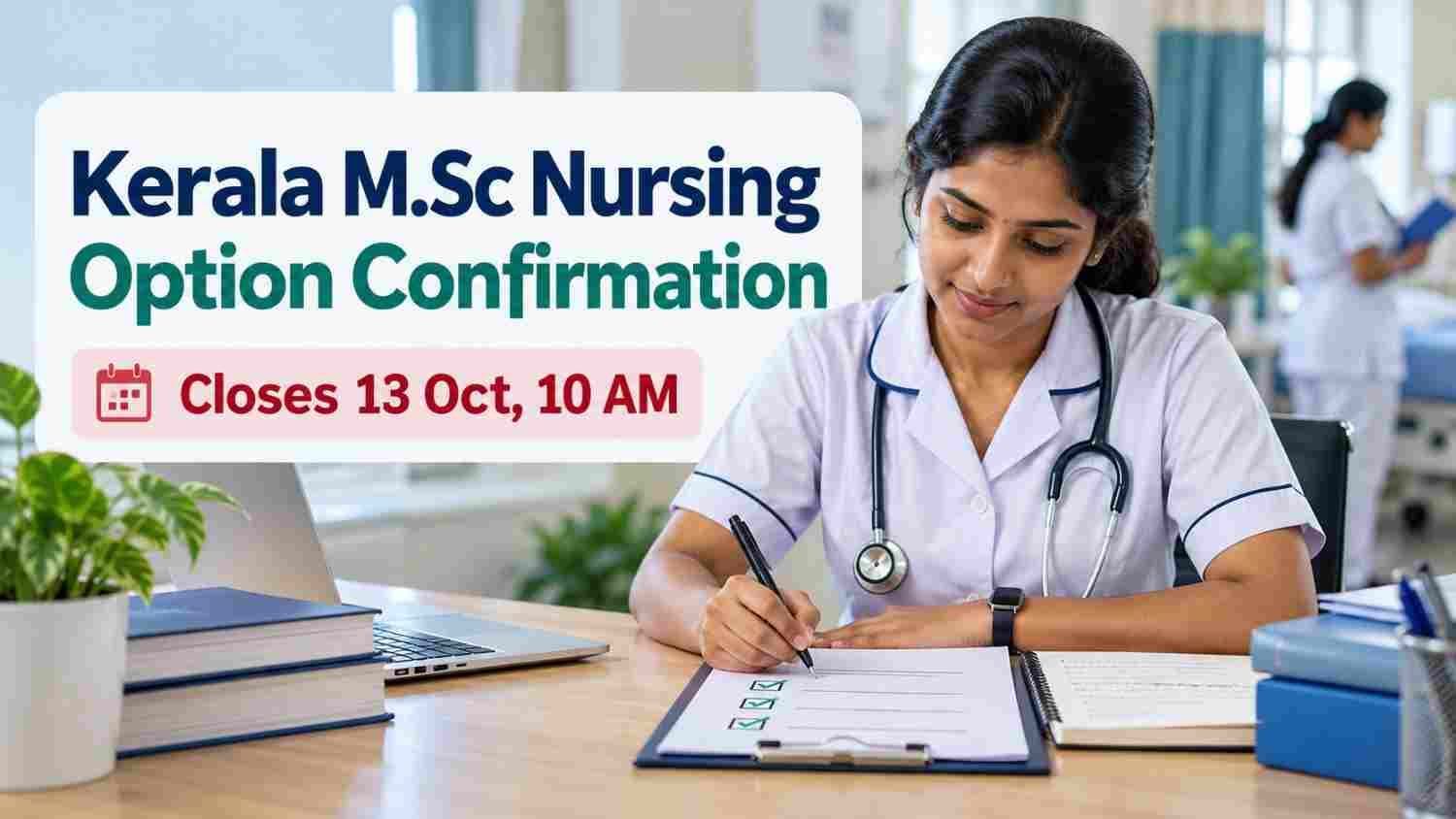 Kerala M.Sc Nursing 2026 second phase option confirmation