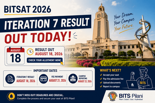 BITSAT 2026 Iteration 7 Result Out Today: How to Check Your Allotment and What Comes Next