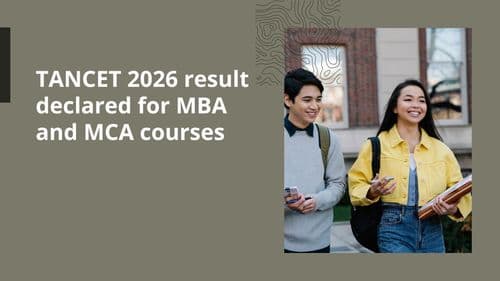 Anna University released result of TANCET 2026 for MBA and MCA course, Scorecard open till June 26