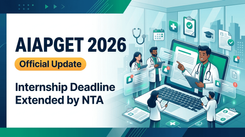 AIAPGET 2026 Eligibility Revised; Internship Deadline Extended to October 31