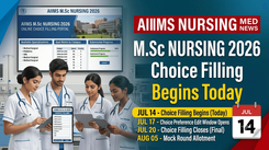AIIMS M.Sc Nursing Counselling 2026 Round 1 Choice Filling Begins; Lock Preferences by July 18