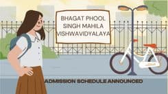 Bhagat Phool Singh Mahila Vishwavidyalaya has announced the admission schedule for UG and PG courses; Apply till June 25 