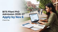 BITS Pilani PhD Admission 2026-27: Applications Open, Check Last Date, Fee and Eligibility