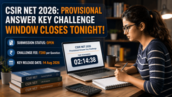 CSIR NET Answer Key 2026 Objection Window Closes TODAY: Last Chance to Challenge at csirnet.nta.nic.in