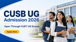 CUSB UG Admission 2026 Begins Through CUET UG Scores at cusbcuet.samarth.edu.in; Apply by July 16