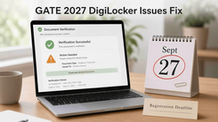 GATE 2027 DigiLocker Issues: How to Fix Verification Failed, Unverified Account Errors Before September 27 Deadline