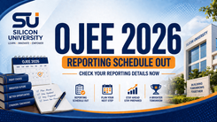 Silicon University Releases MCA & M.Tech Reporting Schedule for OJEE 2026 Allottees; Report on August 3