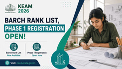 KEAM 2026 BArch Category Rank List Released; Phase 1 Option Registration Begins
