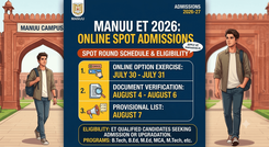 MANUU Opens ET 2026 Online Spot Admissions at manuucoe.in; Check Option Exercise Dates