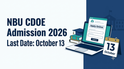 NBU CDOE Admission 2026 Deadline Extended to October 13; Check Courses, Eligibility