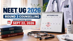 NEET UG Counselling 2026: MCC Round 3 Registration From September 22, Stray Vacancy Round Dates Out