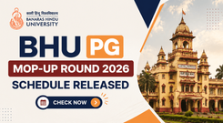 BHU PG Mop-Up Round 2026 Schedule Released, Physical Reporting on August 7 