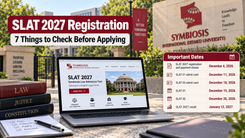 SLAT 2027 Registration: 7 Things to Remember Before Filling Symbiosis Law Application Form