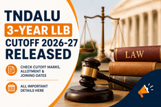 TNDALU 3-Year LLB Cutoff 2026-27 Released; Check Cutoff Marks, Allotment and Joining Dates