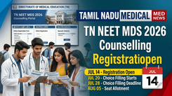 Tamil Nadu NEET MDS Counselling 2026 Registration Begins; Apply Online by July 22