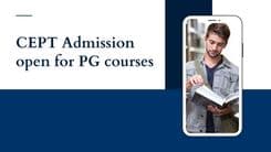 CEPT University in Ahmedabad has opened postgraduate admissions Round 2 for the academic year 2026. Candidates can apply online at admissions.cept.ac.in  till June 21, 2026. 