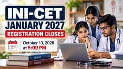 INI-CET January 2027 Registration Closes October 13 at 5 PM; Check Official Schedule