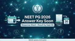 NEET PG Answer Key 2026 Soon: NBEMS Response Sheet, Result Date, Marking Scheme