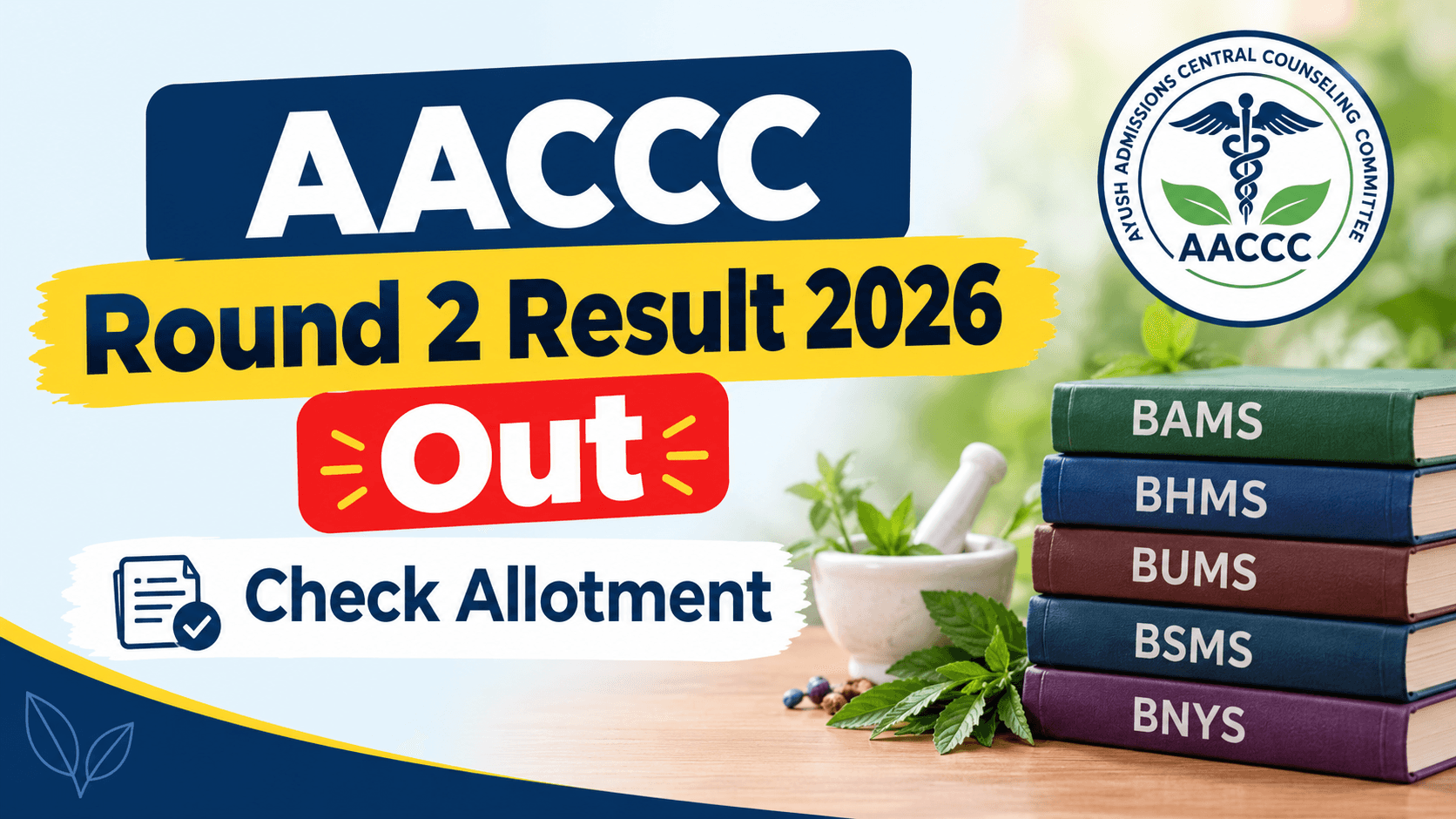AACCC AYUSH NEET UG Round 2 Result 2026 Out: Reporting Starts October 3