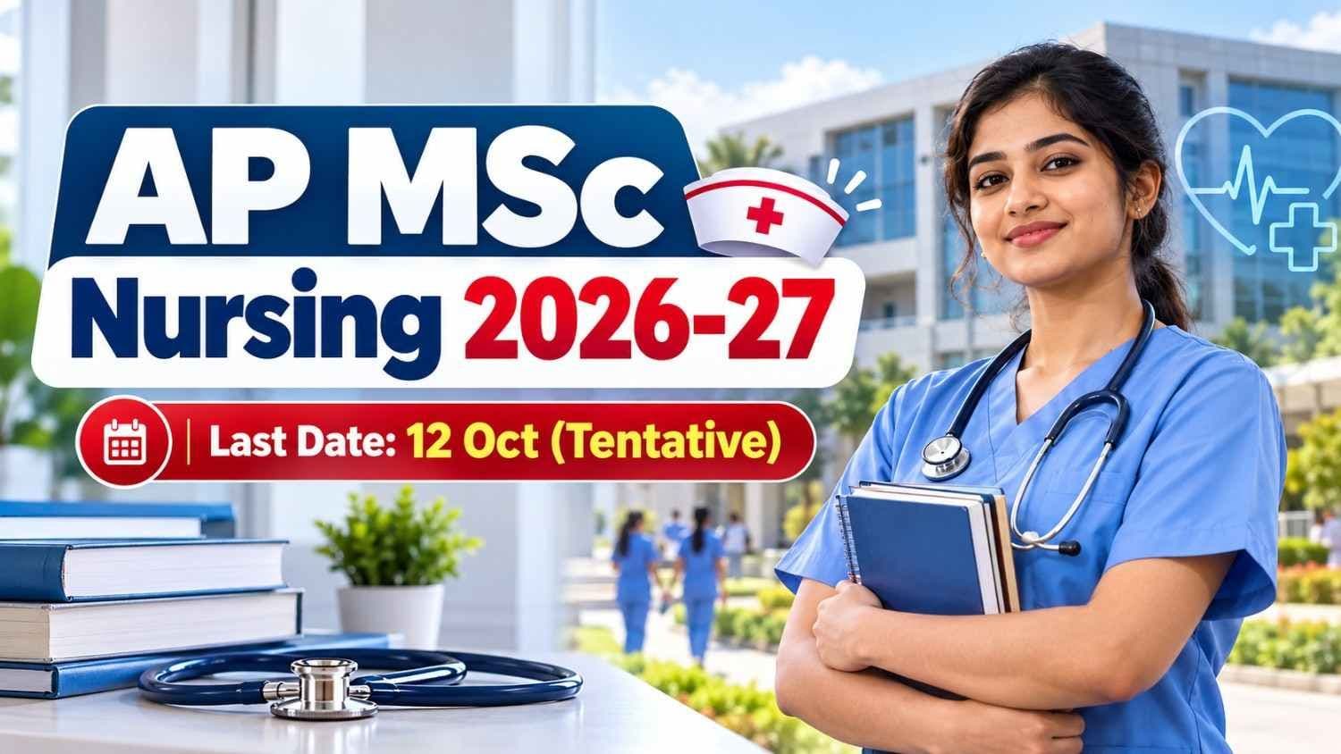 Graphic showing AP MSc Nursing 2026-27 application with tentative last date 12 October 2026