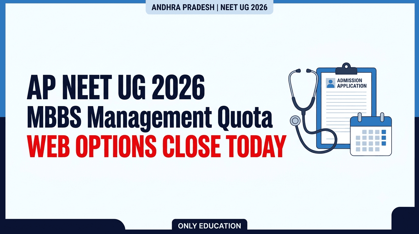 AP NEET UG 2026 Management Quota Stray Round Web Options Close Today at 4 PM: Portal Link, Security Deposit & Strict Joining Rules