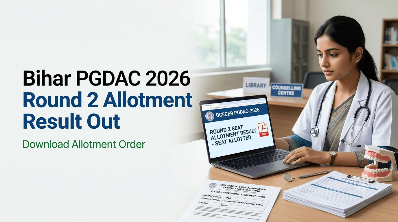 Bihar PGDAC 2026 Round 2 Seat Allotment Result Out; Download Allotment Order