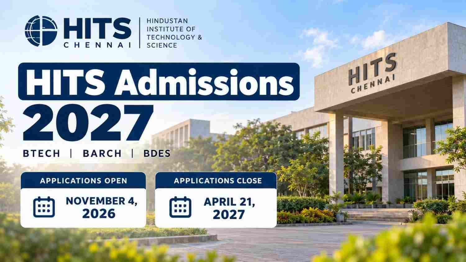 HITS Chennai campus with 2027 admission schedule for BTech, BArch, and BDes programmes