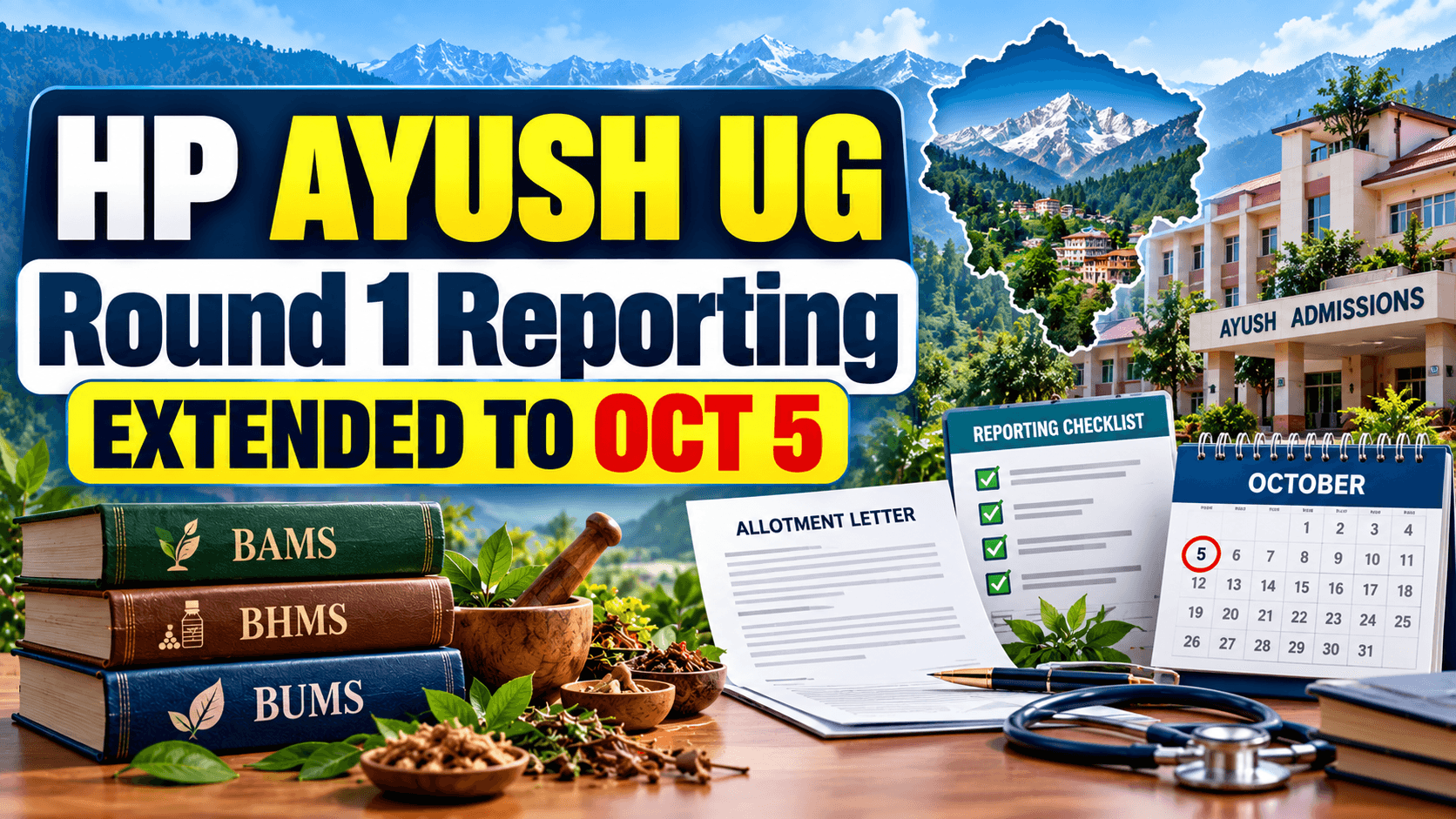 HP AYUSH UG Counselling 2026: Round 1 Reporting Deadline Extended to October 5