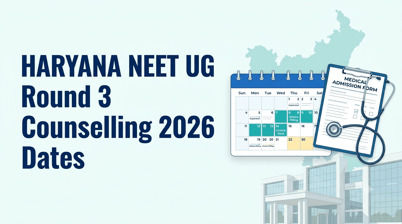 Haryana NEET UG Round 3 Counselling 2026: Check Schedule, Fees, Eligibility