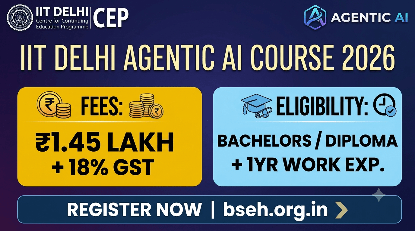 IIT Delhi Agentic AI Certificate 2026: Application Deadline, Eligibility, Fees and Course Details