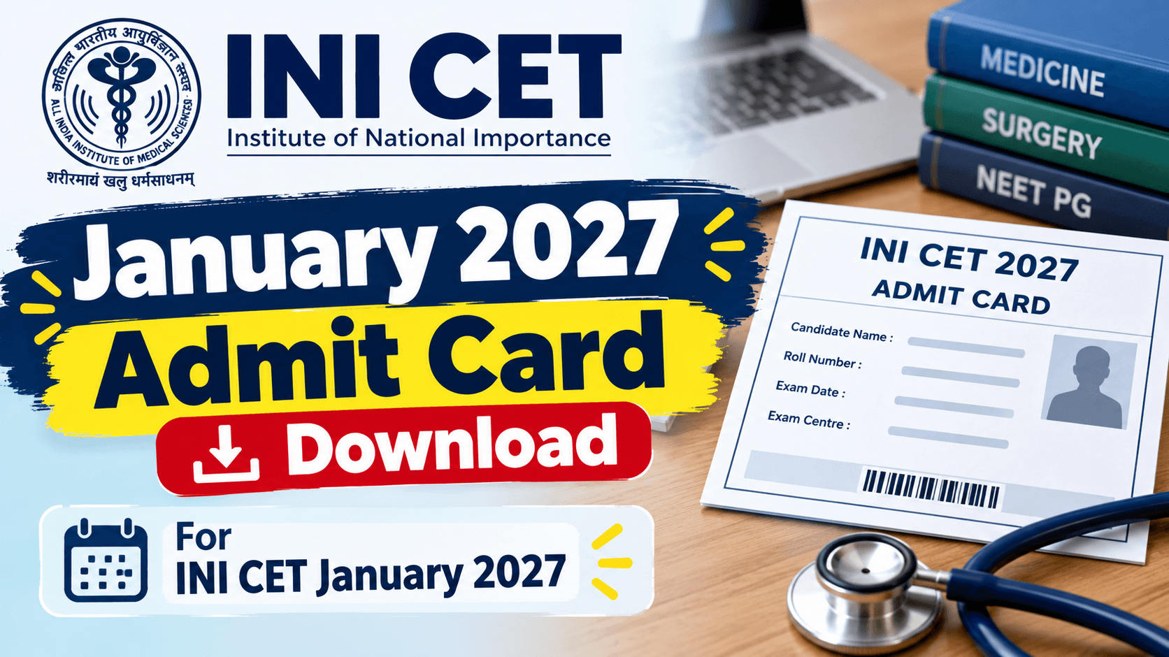 INI CET January 2027 Admit Card Released; Download Hall Ticket