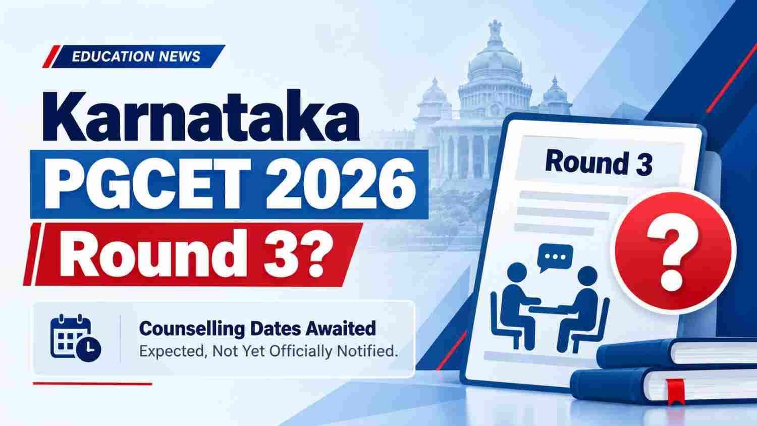 Karnataka PGCET 2026 Round 3 counselling status