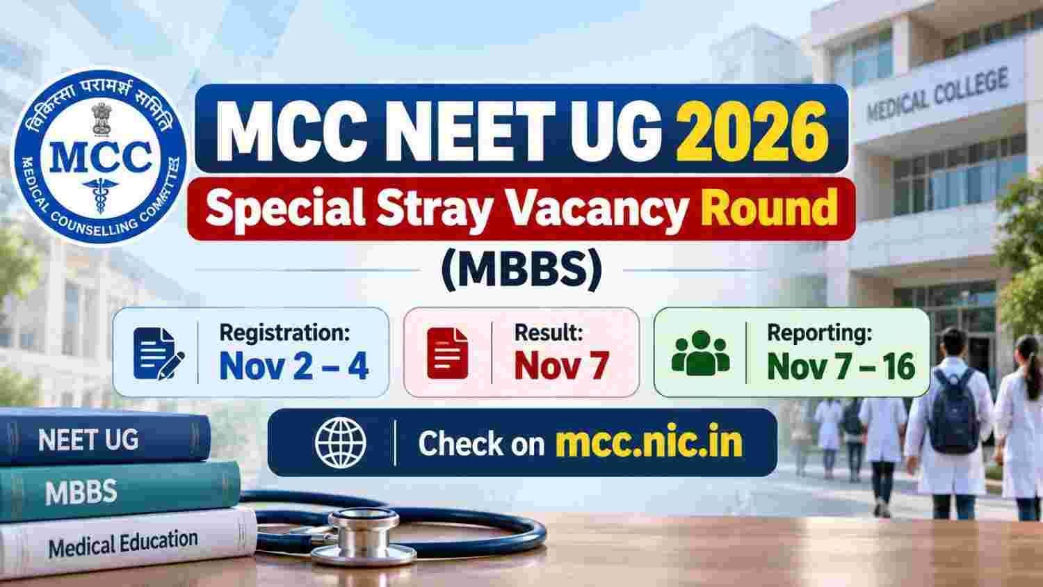 MCC NEET UG 2026 special stray vacancy round for MBBS; registration November 2–4, result November 7