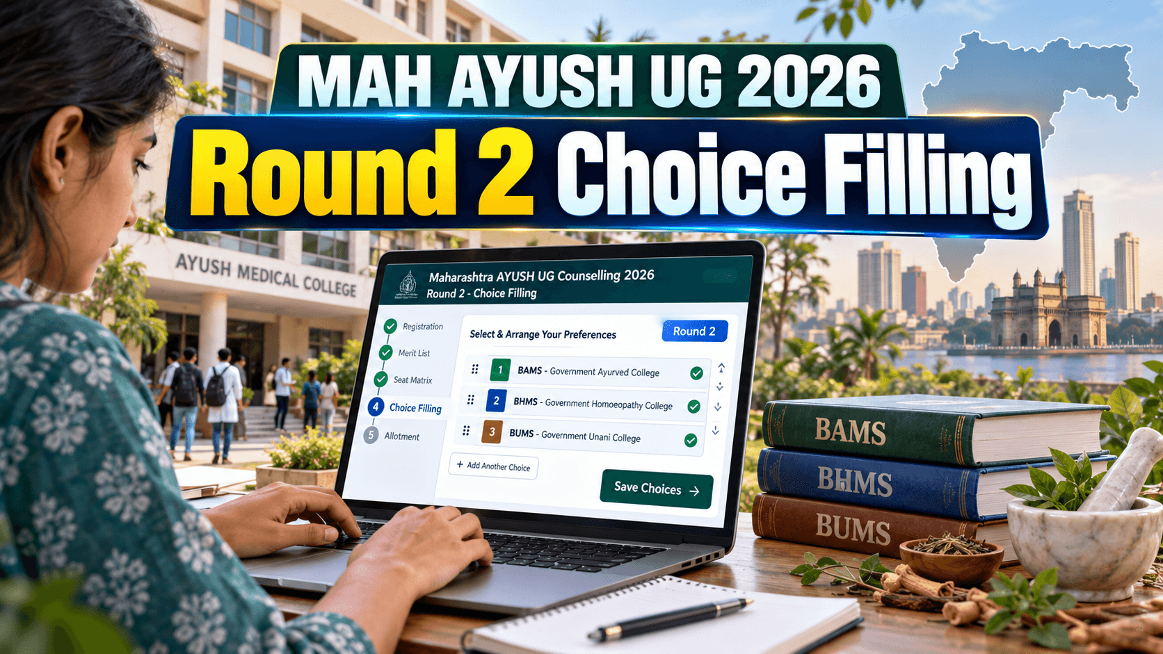 Maharashtra AYUSH Round 2 Choice Filling 2026: Check Last Date, Seat Matrix