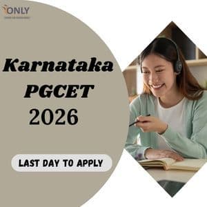 Karnataka PGCET 2026 Application Window Closes Today: Deadline for Online Submissions Ends April 20