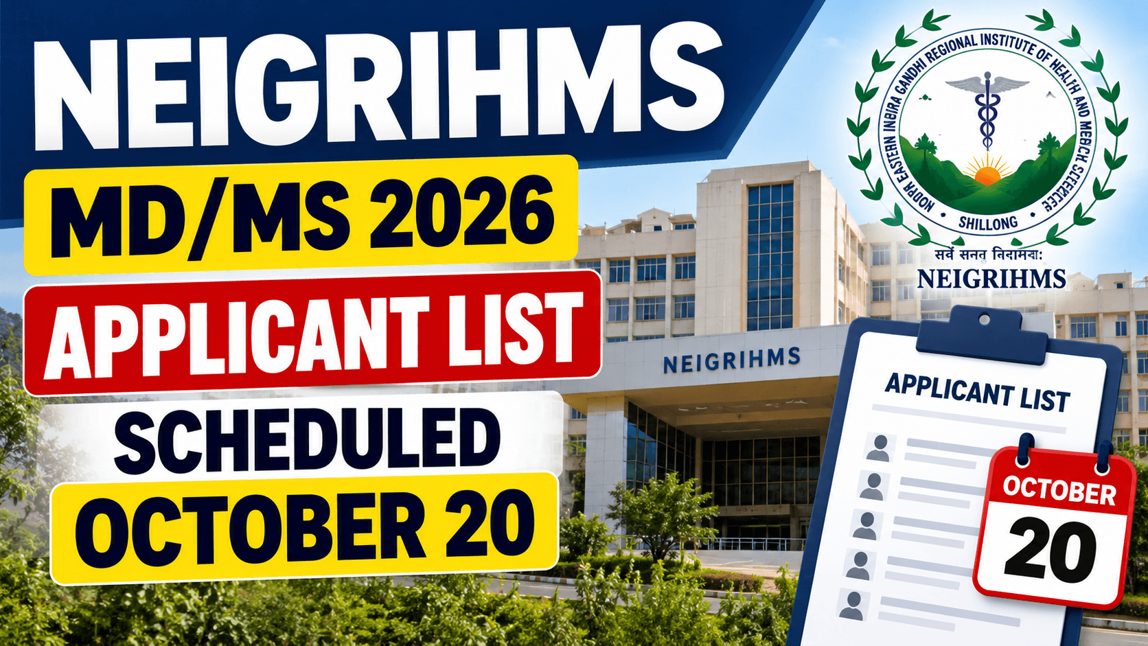 NEIGRIHMS MD/MS 2026: Applicant List Scheduled for October 20