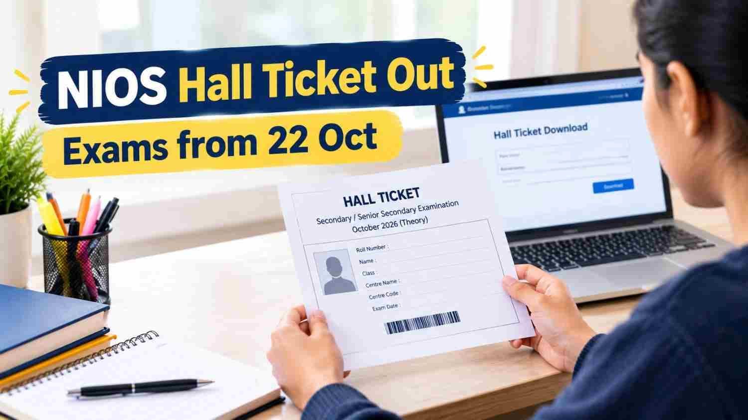 Student checking the NIOS hall ticket for October 2026 theory exams
