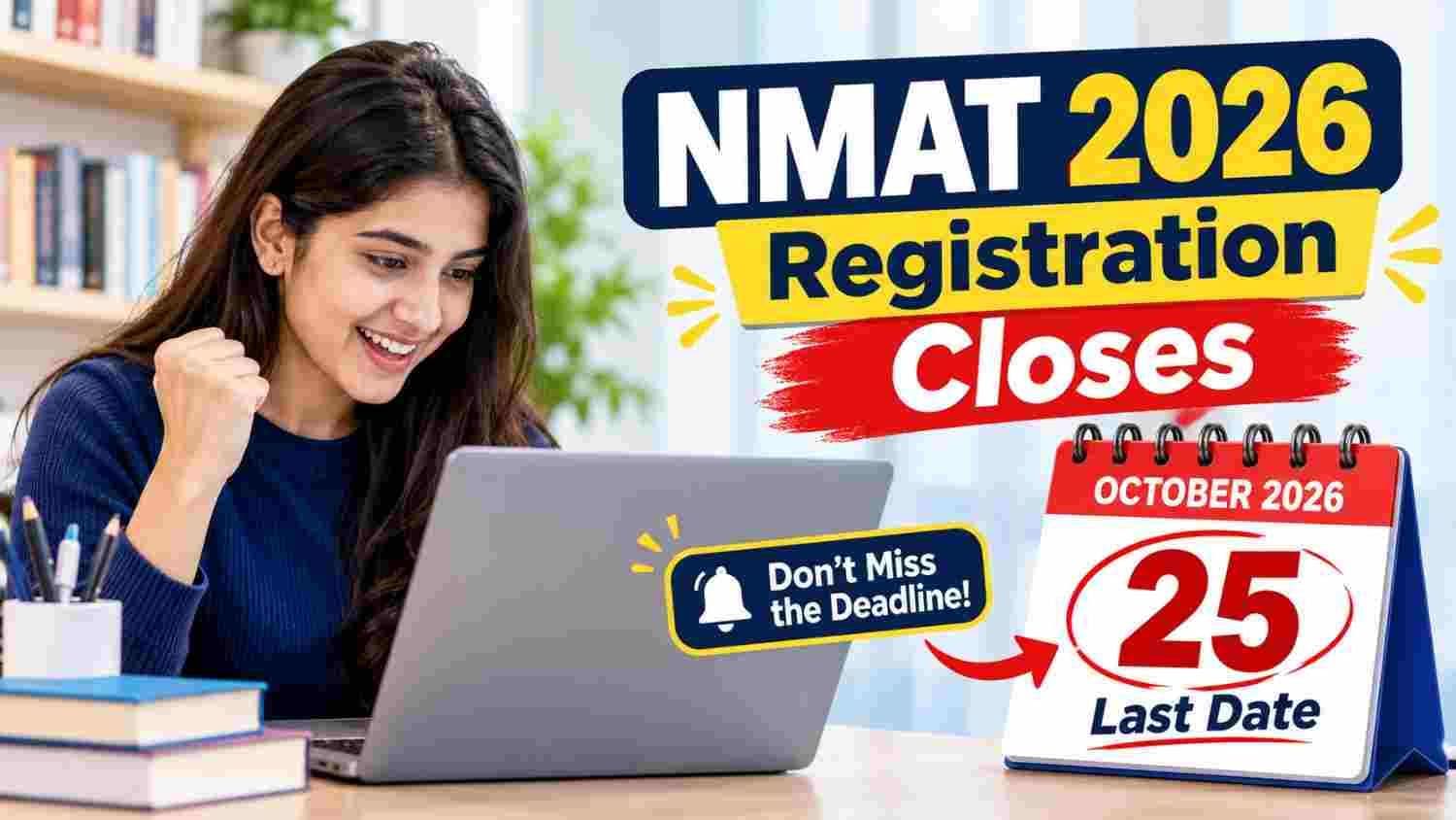 NMAT 2026 registration and slot booking close on 25 October